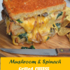 Mushroom and Spinach Grilled Cheese 3